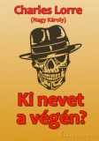 HERMÉSZ MÉDIA KFT. Charles Lorre: Ki nevet a végén - könyv