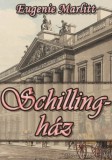 HERMÉSZ MÉDIA KFT. Eugenie Marlitt: Schilling ház - könyv