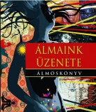 Hermit Kiadó Álmaink üzenete - Álmoskönyv