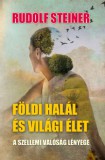 Hermit Kiadó Rudolf Steiner: Földi halál és világi élet - könyv