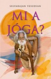 Hermit Kiadó Selva Raja Yesudian: Mi a jóga? - könyv