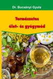 Hermit Könyvkiadó Bt. Dr. Bucsányi Gyula: Természetes élet- és gyógymód - könyv