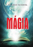 Hermit Könyvkiadó Bt. Dr. Ernst Schertel: Mágia - könyv