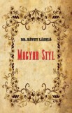 Hermit Könyvkiadó Bt. Dr. Réthy László: Magyar styl - könyv