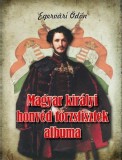 Hermit Könyvkiadó Bt. Egervári Ödön: Magyar királyi honvéd törzstisztek albuma - könyv