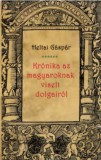 Hermit Könyvkiadó Bt. Heltai Gáspár: Krónika az magyaroknak viselt dolgairól - könyv