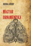 Hermit Könyvkiadó Bt. Huszka József: Magyar ornamentika - könyv