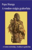 Hermit Könyvkiadó Bt. Papa Shanga: A voodoo mágia gyakorlata - könyv