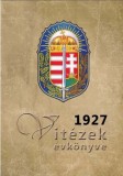 Hermit Könyvkiadó Bt. Pekár Gyula: Vitézek évkönyve 1927 - könyv