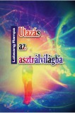 Hermit Könyvkiadó Bt. Rampa, Lobsang: Utazás az asztrálvilágba - könyv
