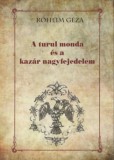 Hermit Könyvkiadó Bt. Róheim Géza: A turul monda és a kazár nagyfejedelem - könyv