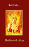 Hermit Könyvkiadó Bt. Rudolf Steiner: A Bódhiszattvák szférája - könyv