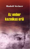 Hermit Könyvkiadó Bt. Rudolf Steiner: Az ember kozmikus erői - könyv