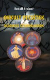 Hermit Könyvkiadó Bt. Rudolf Steiner: Okkult pecsétek - könyv