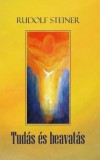 Hermit Könyvkiadó Bt. Rudolf Steiner: Tudás és beavatás - könyv