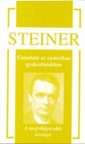 Hermit Könyvkiadó Bt. Rudolf Steiner: Útmutató az ezoterikus gyakorlatokhoz - könyv
