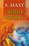 Hermit Könyvkiadó Bt. S. Maat: A szerelem ezotériája - könyv
