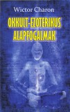 Hermit Könyvkiadó Bt. Wiktor Charon: Okkult-ezoterikus alapfogalmak - könyv