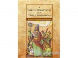 Hermit Könyvkiadó Hermész Triszmegisztosz - A Corpus Hermeticum és a Tabula Smaragdina