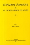 Históriaantik Könyvesház Alapi Gyula: Komárom vármegye és az utolsó nemesi felkelés - könyv