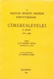 Históriaantik Könyvesház Áldásy Antal: A Magyar Nemzeti Múzeum könyvtárának címereslevelei VI. 1771-1800. - könyv