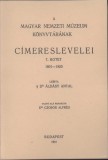 Históriaantik Könyvesház Áldásy Antal: A Magyar Nemzeti Múzeum könyvtárának címereslevelei VII. 1801-1825. - könyv