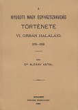 Históriaantik Könyvesház Áldásy Antal: A nyugati nagy egyházszakadás története VI. Orbán haláláig 1378-1389 - könyv