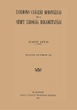 Históriaantik Könyvesház Áldásy Antal: Zsigmond császár koronázása és a német zsidóság megadóztatása - könyv