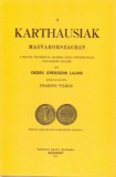 Históriaantik Könyvesház Dedekcrescens Lajos: A karthausiak Magyaroszágban - könyv