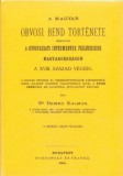 Históriaantik Könyvesház Demkó Kálmán: A magyar orvosi rend története tekintettel a gyógyászati intézmények fejlődésére Magyarországon a 18. század végéig - könyv