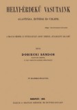 Históriaantik Könyvesház Dobiecki Sándor: Helyi-érdekű vasutaink alapítása, építése és üzlete - könyv