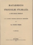 Históriaantik Könyvesház Dr. Csánki Dezső: Magyarország történelmi földrajza a Hunyadiak korában V. - könyv