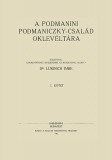 Históriaantik Könyvesház Dr. Lukinich Imre: A podmanini Podmaniczky-család oklevéltára I. 1351-1510 - könyv