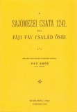 Históriaantik Könyvesház Fáy Ákos: A Sajómezei csata 1241 és a Fáji család ősei - könyv