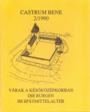 Históriaantik Könyvesház Feld István: Várak a későközépkorban - Die Burgen im Spatmittelalter - Castrum Bene 2/1990 - könyv