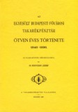 Históriaantik Könyvesház Fenyvessy József: Az Egyesült Budapesti Fővárosi Takarékpénztár ötven éves története, 1846-1896 - könyv