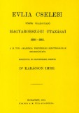 Históriaantik Könyvesház Fraknói Vilmos: Evlia Cselebi török világutazó magyarországi utazásai 1660-1664 - könyv