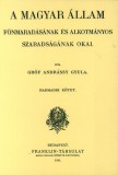 Históriaantik Könyvesház Gróf Andrássy Gyula: A magyar állam fönmaradásának és alkotmányos szabadságának okai III. - könyv