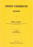 Históriaantik Könyvesház Haan Lajos: Békés vármegye hajdana I. Történelmi rész - könyv