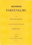 Históriaantik Könyvesház Horváth Mihály: Magyarország történelme II. - könyv