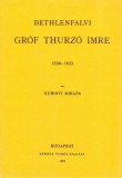 Históriaantik Könyvesház ifj. Kubinyi Miklós: Bethlenfalvi gróf Thurzó Imre 1598-1621 - könyv