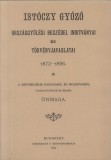 Históriaantik Könyvesház Istóczy Győző: Istóczy Győző országgyűlési beszédei, indítványai és törvényjavaslatai. 1872-1896 - könyv