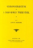 Históriaantik Könyvesház Jancsó Benedek: Szabadságharczunk és a dako-román törekvések - könyv