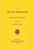 Históriaantik Könyvesház Kalocsa Róza: A családi boldogság - könyv