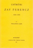 Históriaantik Könyvesház Karácson Imre: Csömöri Zay Ferencz 1505-1570 - könyv