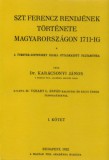 Históriaantik Könyvesház Karácsonyi János: Szt. Ferencz rendjének története Magyarországon 1711-ig I. - könyv