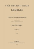 Históriaantik Könyvesház Majláth Béla: Gróf Széchényi István levelei III. - könyv
