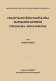 Históriaantik Könyvesház Makay Dezső: Visszapillantások hazánk régi igazságszolgáltatási viszonyaira - könyv
