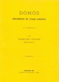 Históriaantik Könyvesház Nedeczky Gáspár: Dömös története és ujabb leírása - könyv