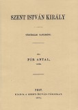 Históriaantik Könyvesház Pór Antal: Szent István király - könyv